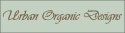 Urban Organic Designs